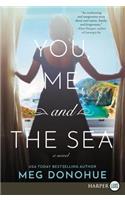 You, Me, and the Sea LP