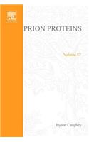 Prion Proteins: (Advances in Protein Chemistry)