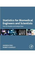 Statistics for Biomedical Engineers and Scientists: How to Visualize and Analyze Data