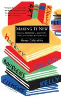 Making It New: Essays, Interviews & Talks