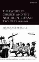 Catholic Church and the Northern Ireland Troubles, 1968-1998
