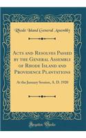 Acts and Resolves Passed by the General Assembly of Rhode Island and Providence Plantations: At the January Session, A. D. 1920 (Classic Reprint)