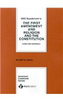 The First Amendment and Religion and the Constitution