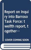Report on Inquiry into Barroso Task Force