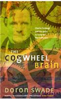 The Cogwheel Brain