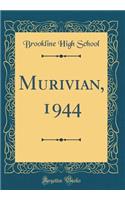 Murivian, 1944 (Classic Reprint)