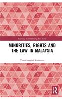 Minorities, Rights and the Law in Malaysia