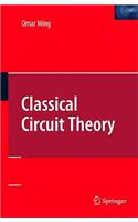 Classical Circuit Theory
