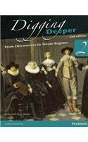 Digging Deeper 2: From Discoverers to Steam Engines Second Edition Student Book