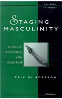 Staging Masculinity