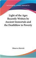 Light of the Ages Recently Written by Ancient Immortals and the Deathblow to Poverty