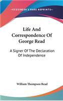 Life And Correspondence Of George Read