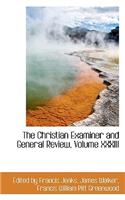 The Christian Examiner and General Review, Volume XXXIII