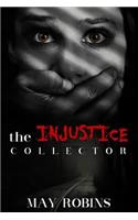 Injustice Collector