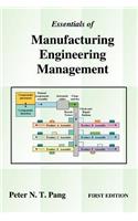 Essentials of Manufacturing Engineering Management