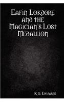 Eafin Lokdore and the Magician's Lost Medallion