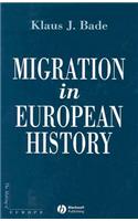 Migration in European History: (Making of Europe)
