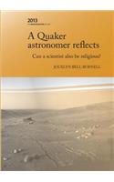 Quaker Astronomer Reflects