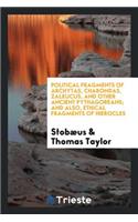 Political Fragments of Archytas, Charondas, Zaleucus, and Other Ancient Pythagoreans, Preserved ...