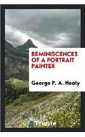 Reminiscences of a Portrait Painter