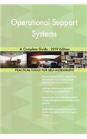 Operational Support Systems A Complete Guide - 2019 Edition