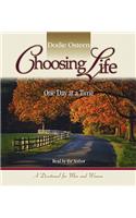 Choosing Life: One Day at a Time