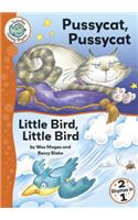 Pussycat, Pussycat / Little Bird, Little Bird
