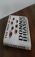 Way of the Wiseguy: Secrets to Success in the Mob, Everyday Life, and Business: True Stories from the FBI's Most Famous Undercover Agent