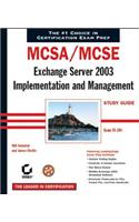 MCSA / MCSE: Exchange Server 2003 Implementation and Management Study Guide