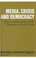Media, Crisis and Democracy