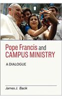 Pope Francis and Campus Ministry