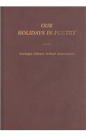 Our Holidays in Poetry