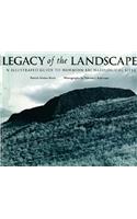 Legacy of the Landscape