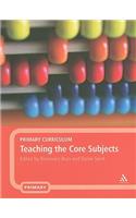 Primary Curriculum - Teaching the Core Subjects