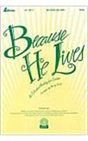Because He Lives