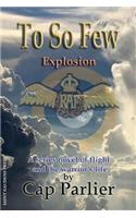 To So Few - Explosion