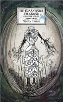 The Woman Under the Ground
