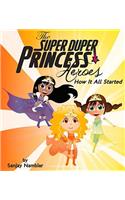 The Super Duper Princess Heroes