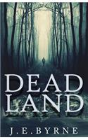 Dead Land