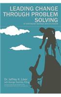 Leading Change Through Problem Solving at Northeast Georgia Health System