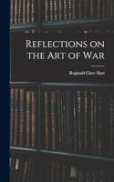 Reflections on the Art of War