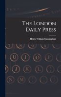 The London Daily Press