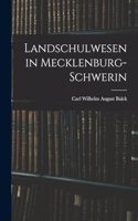 Landschulwesen in Mecklenburg-Schwerin