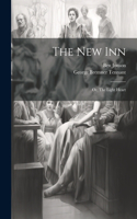 New Inn; or, The Light Heart