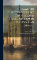 Crawford Collection of Early Charters and Documents now in the Bodleian Library