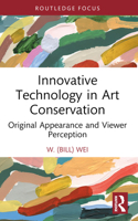 Innovative Technology in Art Conservation