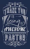 Thank You For Being An Awesome Pastor