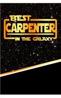 The Best Carpenter in the Galaxy: Best Career in the Galaxy Journal Notebook Log Book Is 120 Pages 6x9