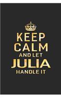 Keep Calm and Let Julia Handle It