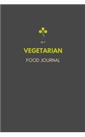 Vegetarian Food Journal: Food Log Book for Daily Tracking
